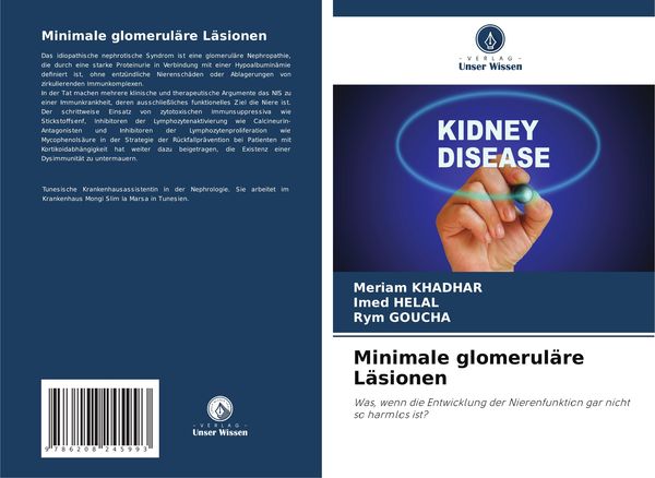 Minimale glomeruläre Läsionen, Taschenbuch von Meriam Khadhar , Imed Helal , Rym Goucha, Verlag Unser Wissen, 9786208245993