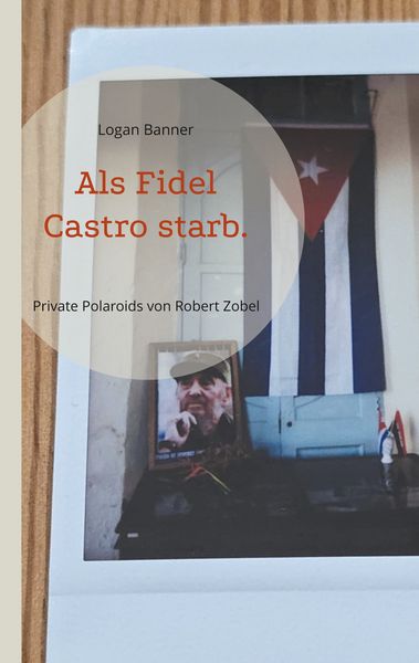 Produktbild: Als Fidel Castro starb.
