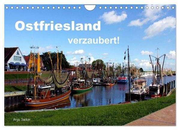 Ostfriesland verzaubert! (Wandkalender 2026 DIN A4 quer), CALVENDO Monatskalender