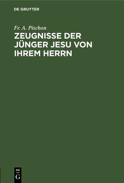 Produktbild: Zeugnisse der J&uuml;nger Jesu von ihrem Herrn