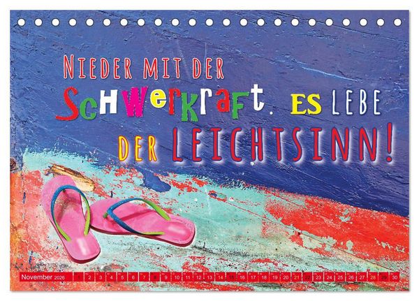 Produktbild: Die Pflicht ruft! Sag ihr, ich ruf zur&uuml;ck. (Tischkalender 2026 DIN A5 quer), CALVENDO Monatskalender