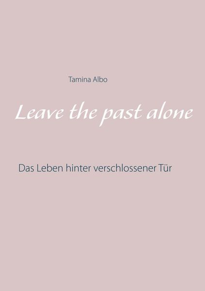 Produktbild: Leave the Past Alone
