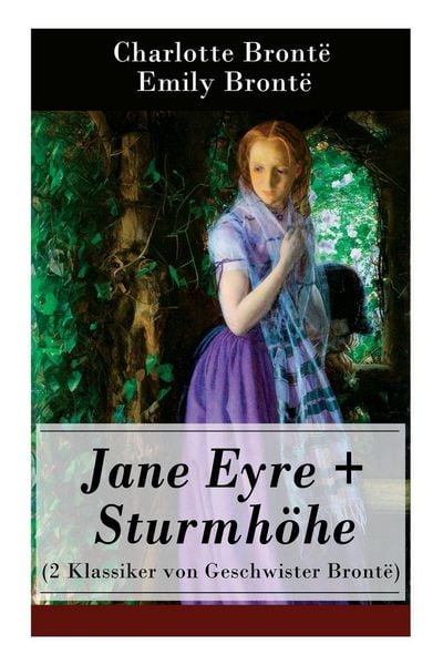 Produktbild: Jane Eyre + Sturmh&ouml;he (2 Klassiker von Geschwister Bront&euml;)