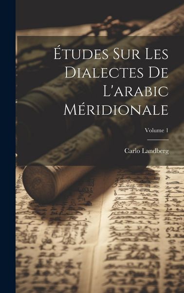 Produktbild: &Eacute;tudes Sur Les Dialectes De L'arabic M&eacute;ridionale; Volume 1