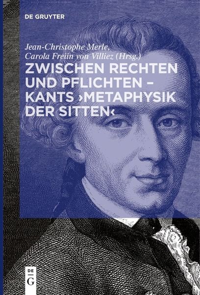 Produktbild: Zwischen Rechten und Pflichten &ndash; Kants &rsaquo;Metaphysik der Sitten&lsaquo;