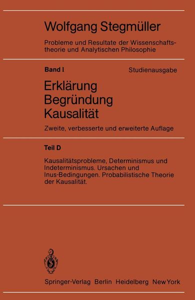 Produktbild: Kausalit&auml;tsprobleme, Determinismus und Indeterminismus Ursachen und Inus-Bedingungen Probabilistische Theorie und Kausalit&auml;t