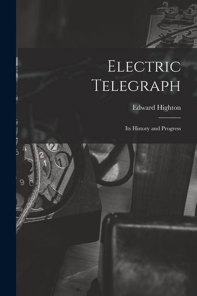 Produktbild: Electric Telegraph: Its History and Progress