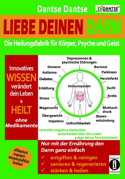 Produktbild: Liebe deinen Darm: die Heilungsfabrik f&uuml;r K&ouml;rper, Psyche und Geist
