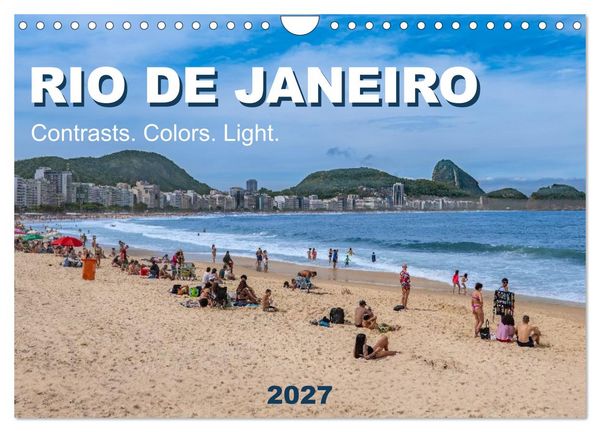 Produktbild: RIO DE JANEIRO Contrasts. Colors. Light. (Wall Calendar 2027 DIN A4 landscape), CALVENDO 12 Month Wall Calendar