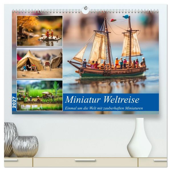 Produktbild: Miniatur Weltreise (hochwertiger Premium Wandkalender 2027 DIN A2 quer), Kunstdruck in Hochglanz