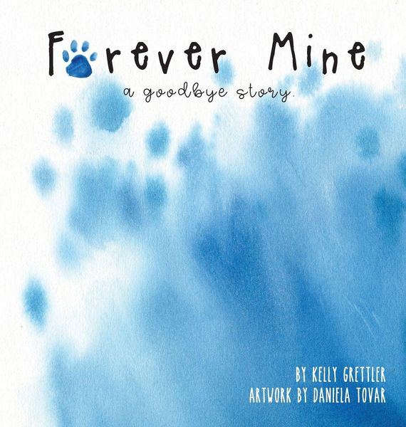Produktbild: Forever Mine (a goodbye story)