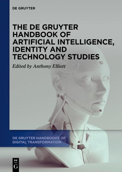 Produktbild: The De Gruyter Handbook of Artificial Intelligence, Identity and Technology Studies