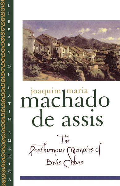 Produktbild: The Posthumous Memoirs of Bras Cubas