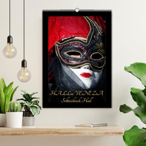 Produktbild: Venezianische Masken HALLia VENEZia Schw&auml;bisch Hall (Wandkalender 2026 DIN A2 hoch), CALVENDO Monatskalender