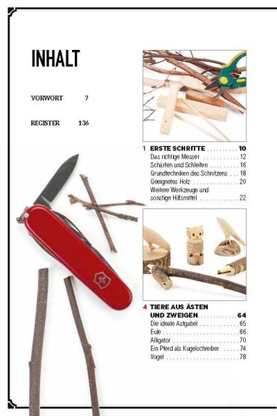 Schnitzen mit dem Schweizer Taschenmesser: 43 spannende Projekte