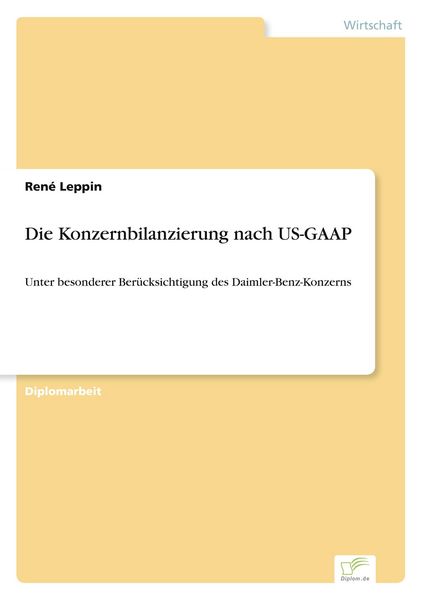 Produktbild: Die Konzernbilanzierung nach US-GAAP