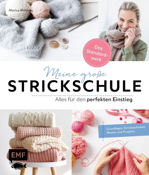 Produktbild: Meine gro&szlig;e Strickschule - Alles f&uuml;r den perfekten Einstieg - Das Standardwerk