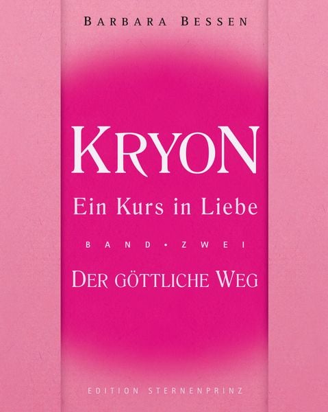 Kryon - Ein Kurs in Liebe