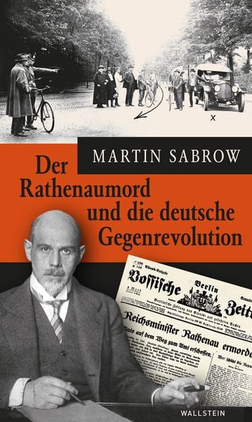 Produktbild: Der Rathenaumord und die deutsche Gegenrevolution