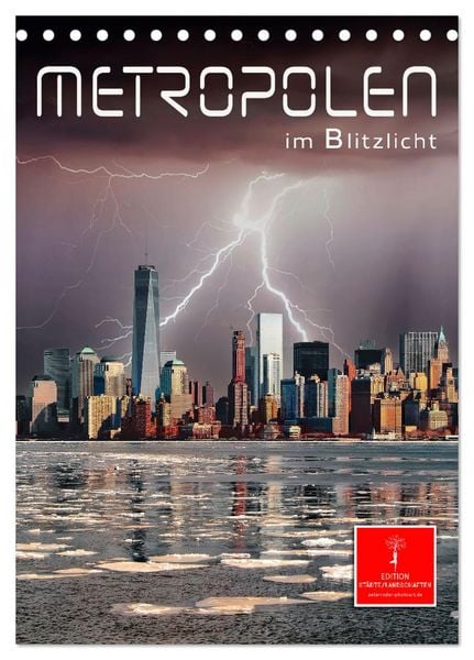 Metropolen im Blitzlicht (Tischkalender 2026 DIN A5 hoch), CALVENDO Monatskalender