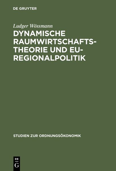 Produktbild: Dynamische Raumwirtschaftstheorie und EU-Regionalpolitik