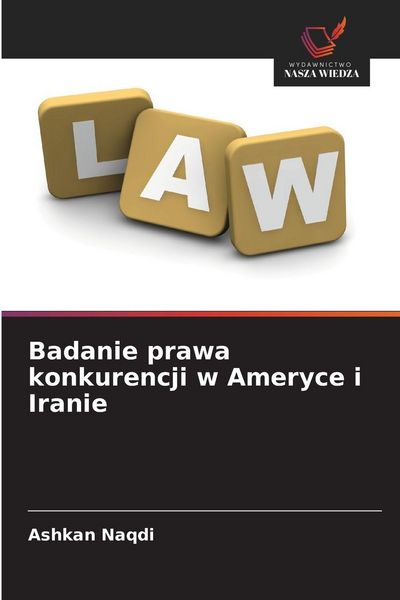 Produktbild: Badanie prawa konkurencji w Ameryce i Iranie