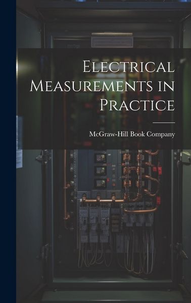 Produktbild: Electrical Measurements in Practice