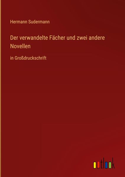 Produktbild: Der verwandelte F&auml;cher und zwei andere Novellen