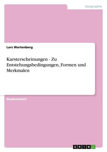 Produktbild: Karsterscheinungen - Zu Entstehungsbedingungen, Formen und Merkmalen