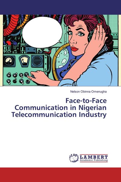 Produktbild: Face-to-Face Communication in Nigerian Telecommunication Industry