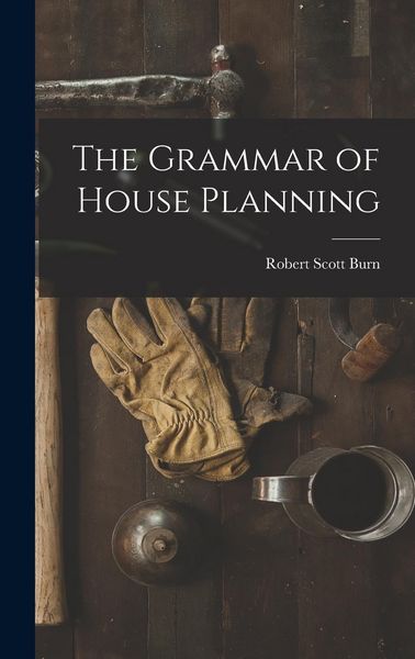Produktbild: The Grammar of House Planning