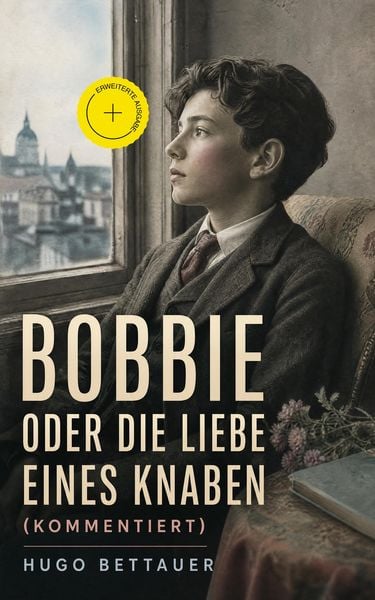 Produktbild: Bobbie oder die Liebe eines Knaben (Kommentiert)