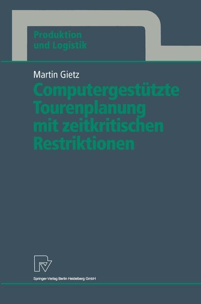 Produktbild: Computergest&uuml;tzte Tourenplanung mit zeitkritischen Restriktionen