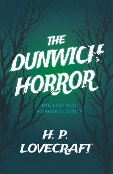 Produktbild: The Dunwich Horror (Fantasy and Horror Classics)