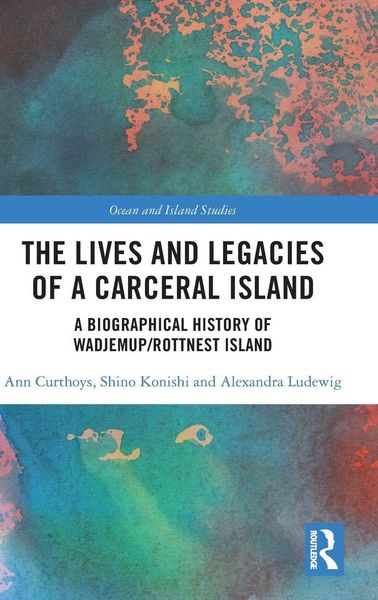 Produktbild: The Lives and Legacies of a Carceral Island