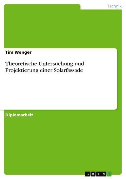 Produktbild: Theoretische Untersuchung und Projektierung einer Solarfassade