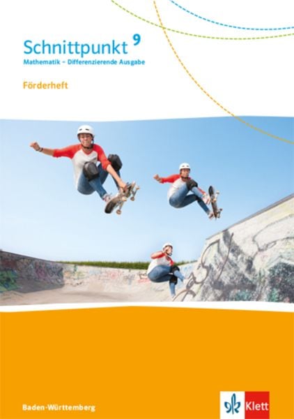 Schnittpunkt Mathematik 9. Differenzierende Ausgabe Baden-Württemberg, Geheftet von , Klett Schulbuchverlag, 978-3-12-744398-1
