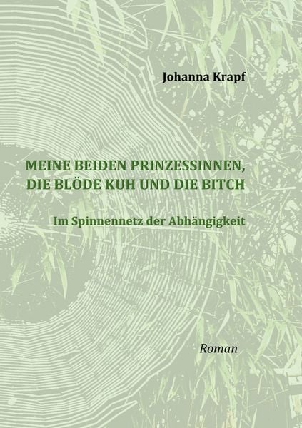 Produktbild: Meine beiden Prinzessinnen, die bl&ouml;de Kuh und die Bitch