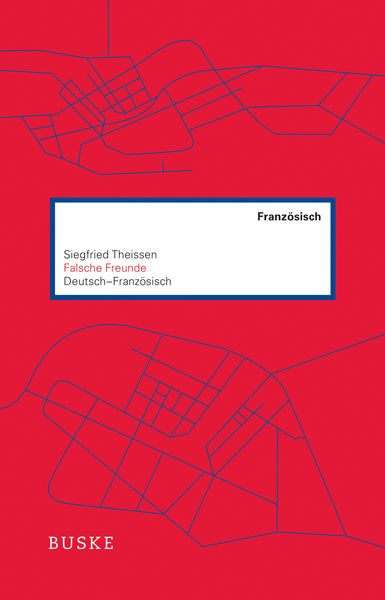 Produktbild: Falsche Freunde. Deutsch-Franz&ouml;sisch