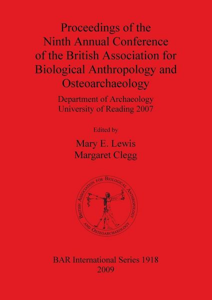 Produktbild: Proceedings of the Ninth Annual Conference of the British Association for Biological Anthropology and Osteoarchaeology