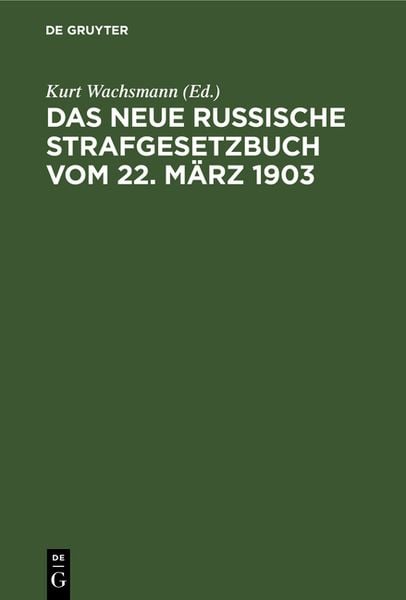 Produktbild: Das neue russische Strafgesetzbuch vom 22. M&auml;rz 1903