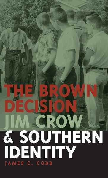 Produktbild: The Brown Decision, Jim Crow, and Southern Identity