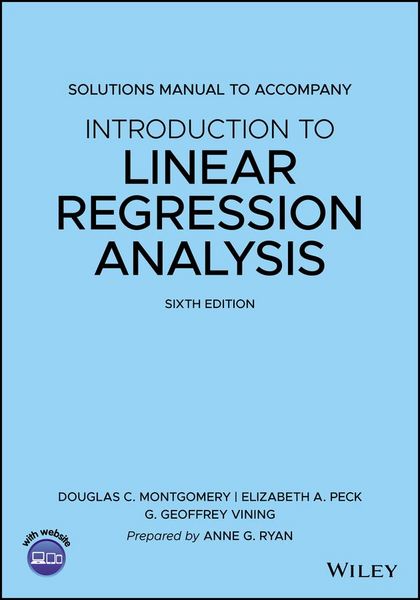 Produktbild: Introduction to Linear Regression Analysis, 6e Solutions Manual