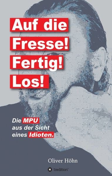 Produktbild: Auf die Fresse! Fertig! Los!