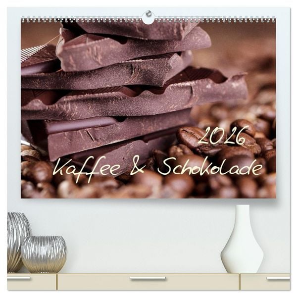 Kaffee & Schokolade (hochwertiger Premium Wandkalender 2026 DIN A2 quer), Kunstdruck in Hochglanz