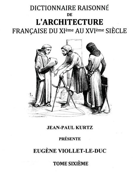 Produktbild: Dictionnaire Raisonn&eacute; de l'Architecture Fran&ccedil;aise du XIe au XVIe si&egrave;cle Tome VI