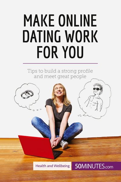 Produktbild: Make Online Dating Work for You