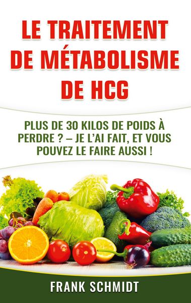 Produktbild: Le traitement de m&eacute;tabolisme de hCG