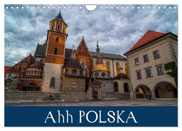 Ahh POLSKA (Wall Calendar 2026 DIN A4 landscape), CALVENDO 12 Month Wall Calendar