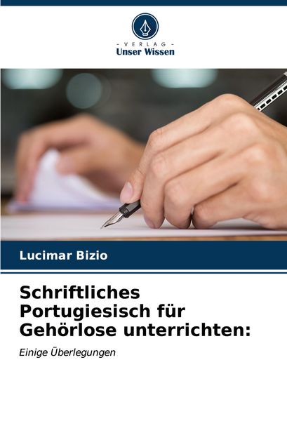 Produktbild: Schriftliches Portugiesisch f&uuml;r Geh&ouml;rlose unterrichten: